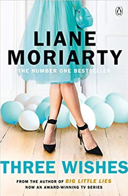 Moriarty, Liane Three Wishes 
