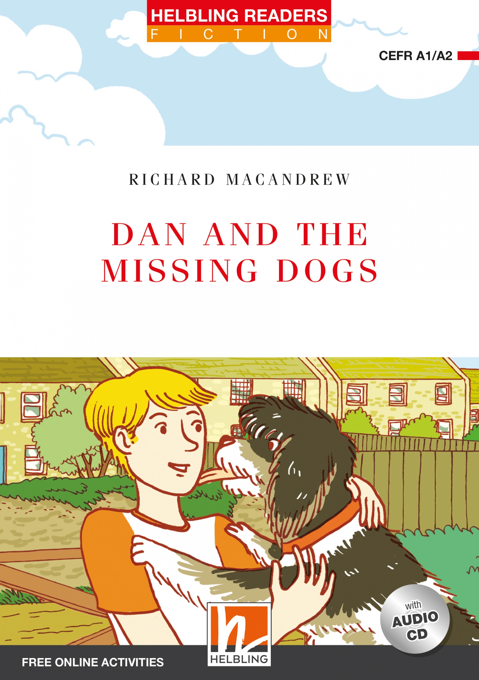 MacAndrew, Richard Dan and the Missing Dogs + CD-ROM (Fiction, Level 2) (New Edition) 