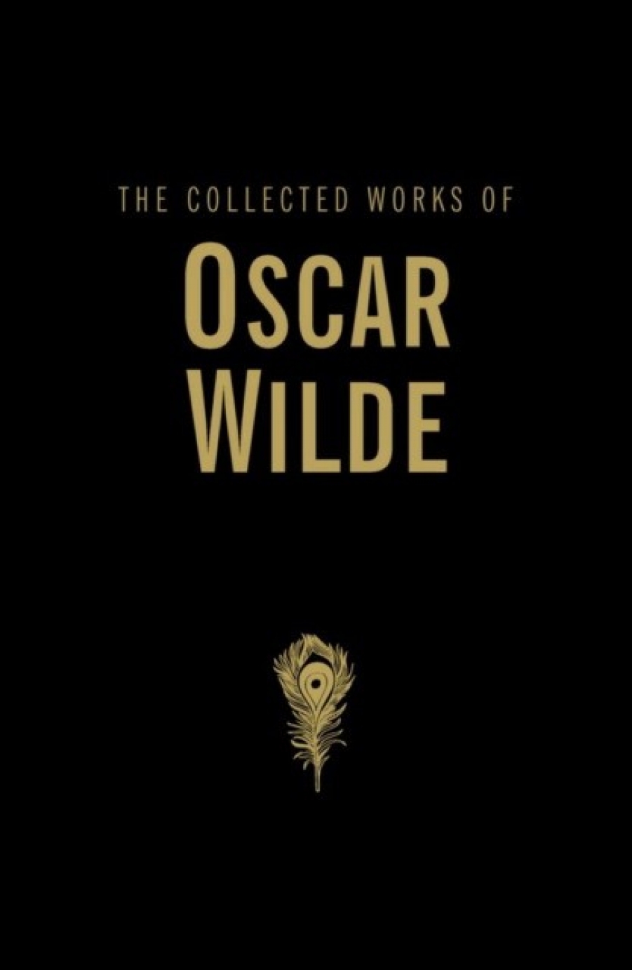 Wilde Oscar ( ) The Collected works of Oscar Wilde 