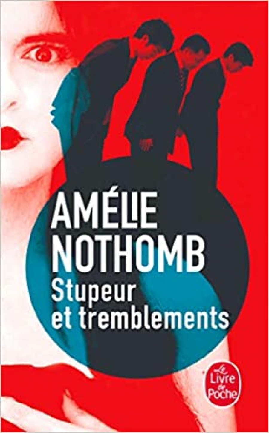 Nothomb, Amelie Stupeur et tremblements 
