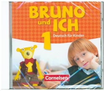 Bruno und ich 1. Deutsch fur Kinder. Audio CD 