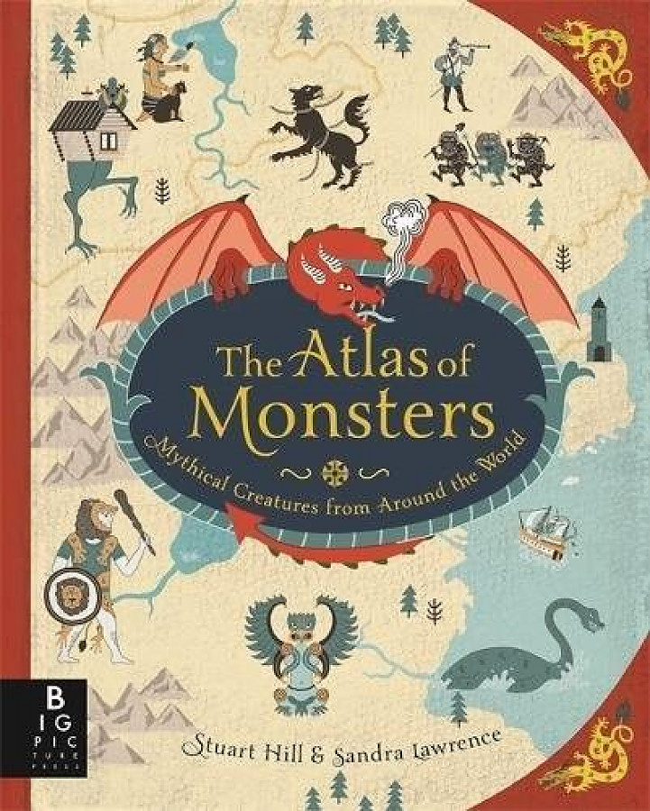 Lawrence, Sandra The Atlas of Monsters 