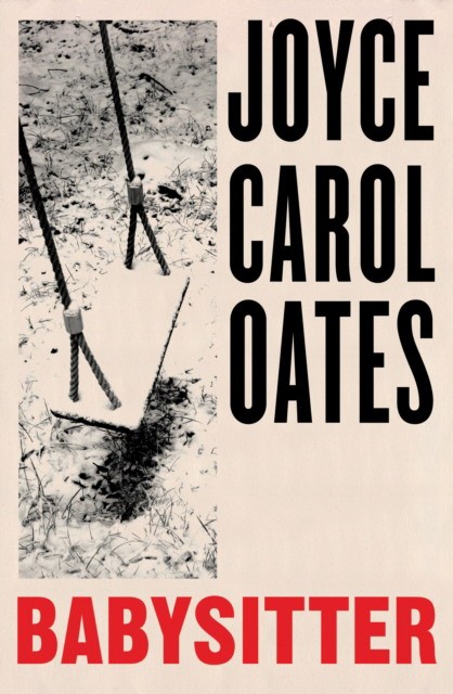 Oates, Joyce Carol Babysitter 