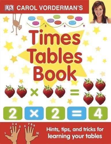 Carol Vorderman Carol Vorderman's Times Tables Book 