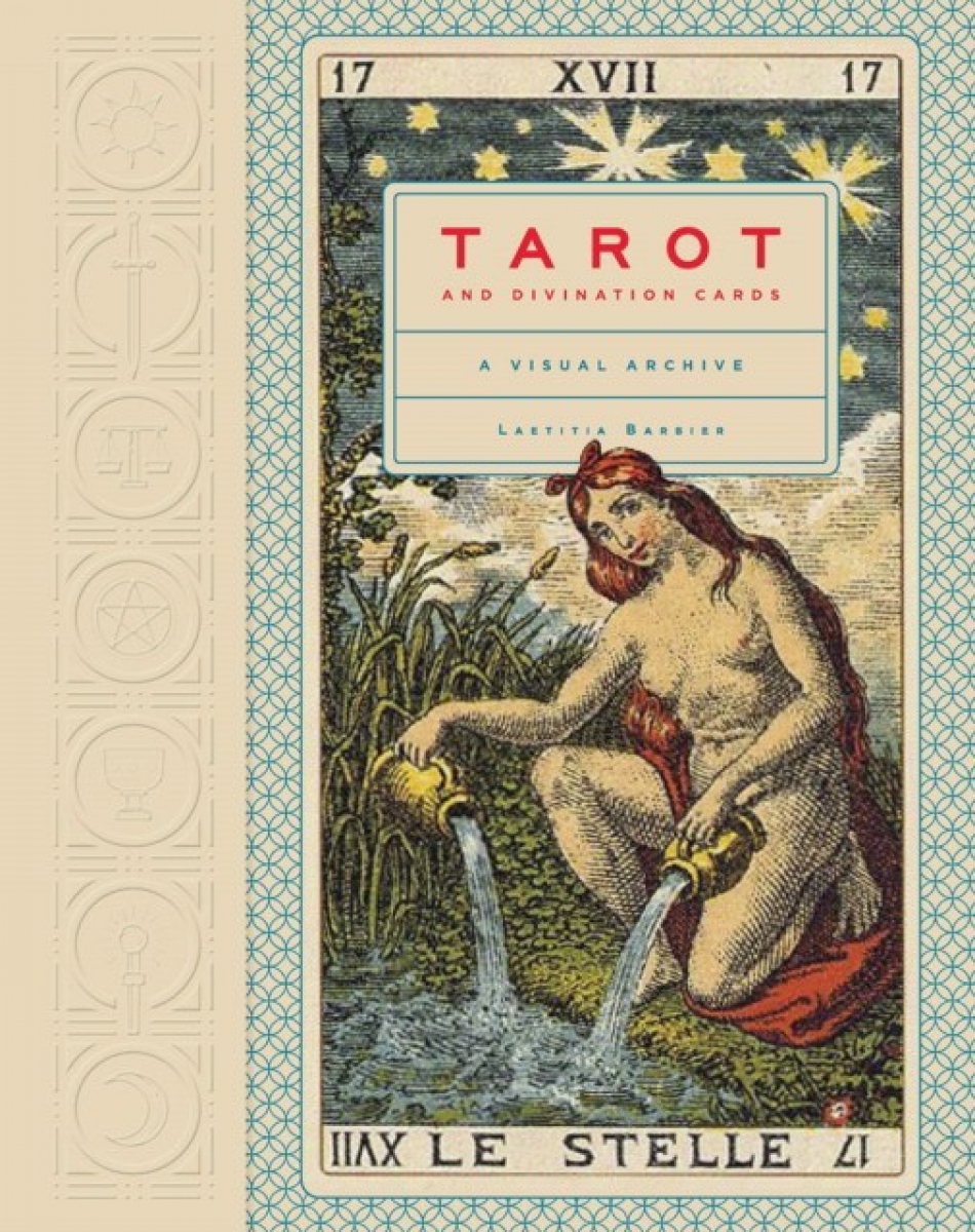 Barbier Laetitia Tarot and Divination Cards: A Visual Archive 