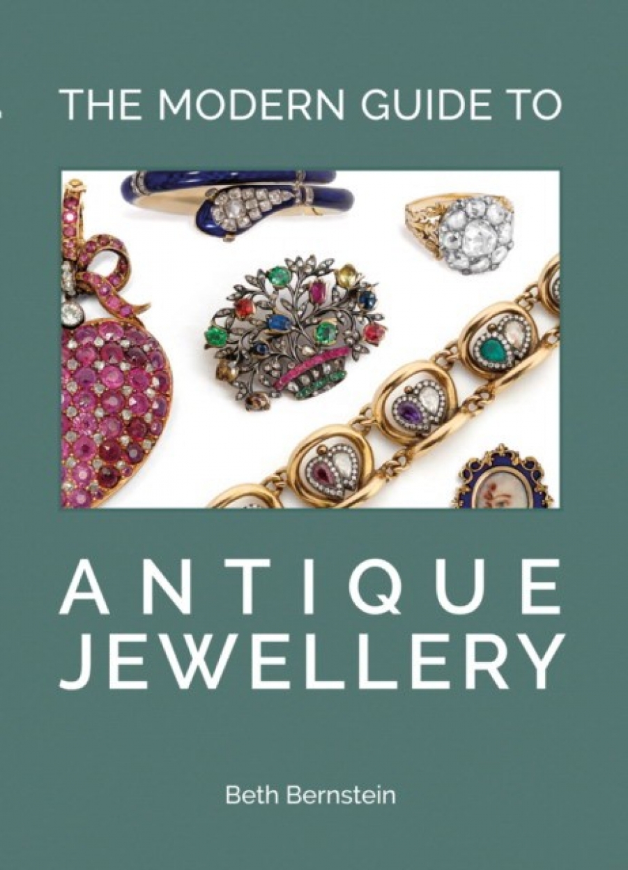 Bernstein, Beth Modern guide to antique jewellery 