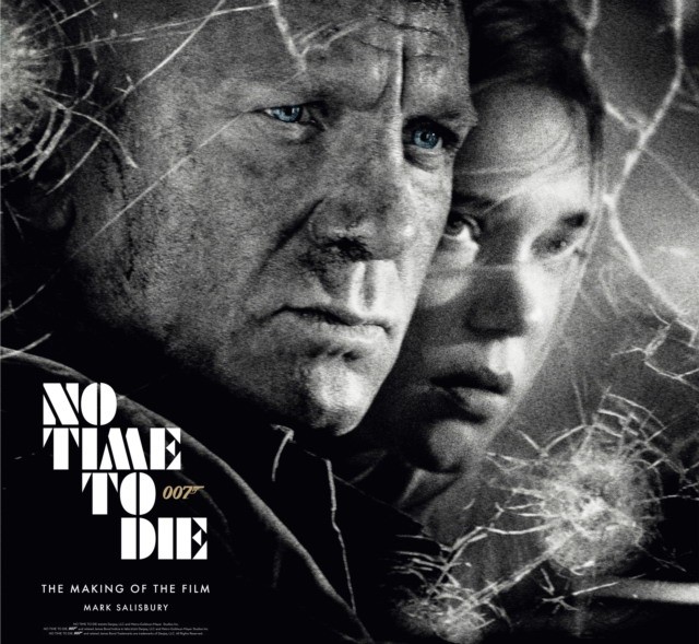 Salisbury Mark No Time to Die: The Making of the Film 