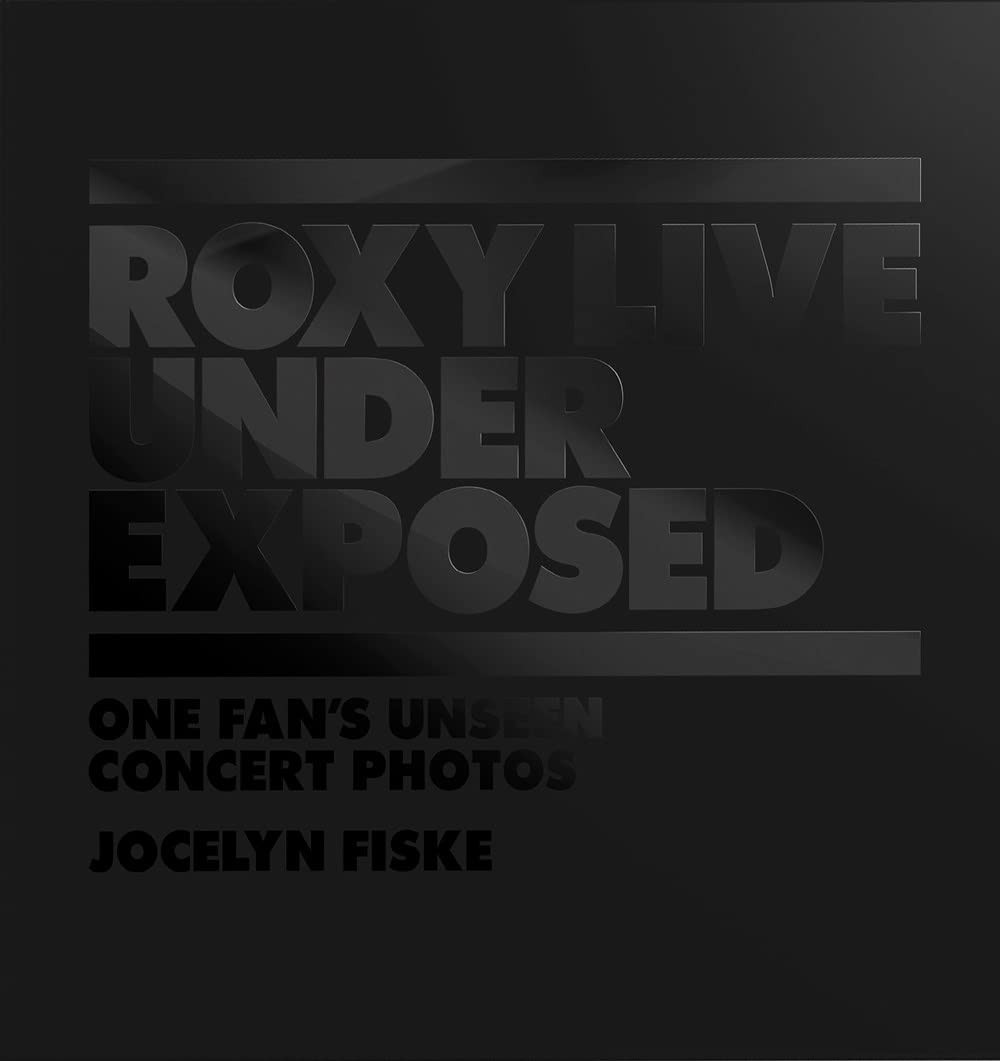 Jocelyn, Fiske Roxy Live: Under Exposed: One Fan's Unseen Concert Photos 