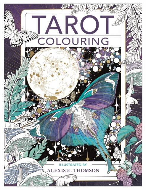 Thomson, Alexis E. Tarot colouring book 