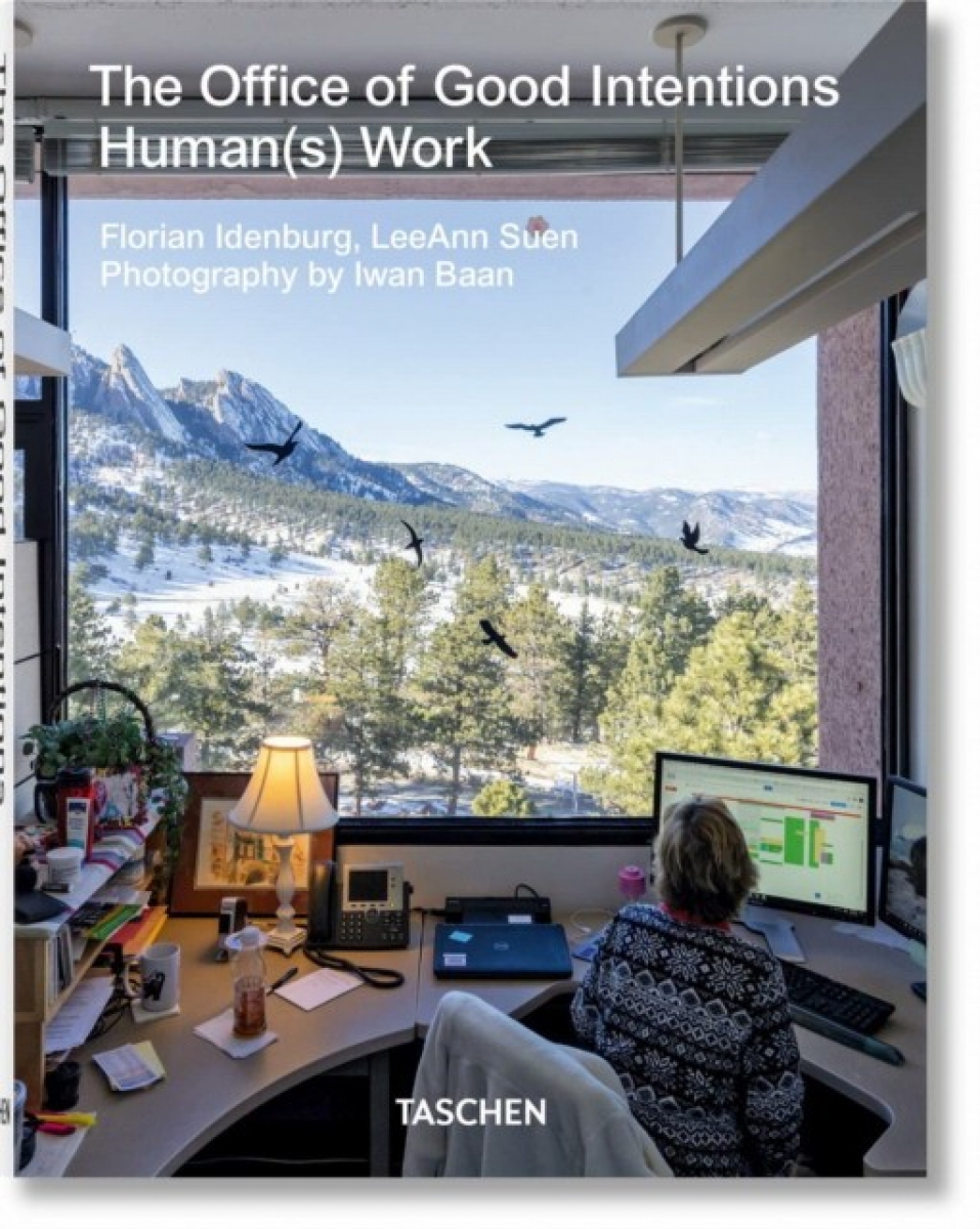 Idenburg, Florian Suen, Leeann The Office of Good Intentions. Human(s) Work 