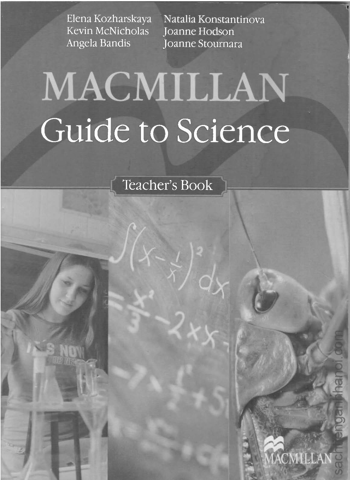 Kevin McNicholas, Joanne Stournara, Elena Kozharskaya, Angela Bandis, Natalia Konstantinova, Joanne Hodson. Macmillan Guide To Science. Teacher's Book 