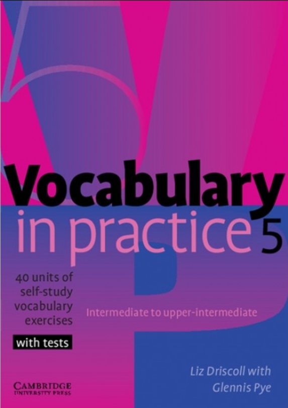 Glennis Pye Vocabulary in Practice Level 5 Intermediate to Upper-intermediate 