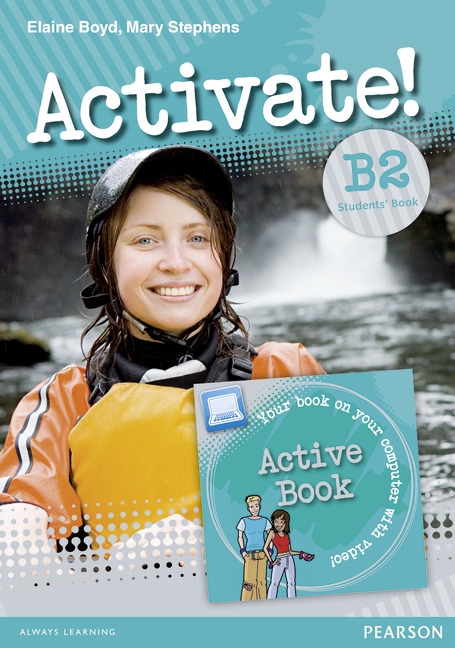 Boyd Elaine, Stephens Mary Activate! B2 Student's Book and Active Book Pack +CD 