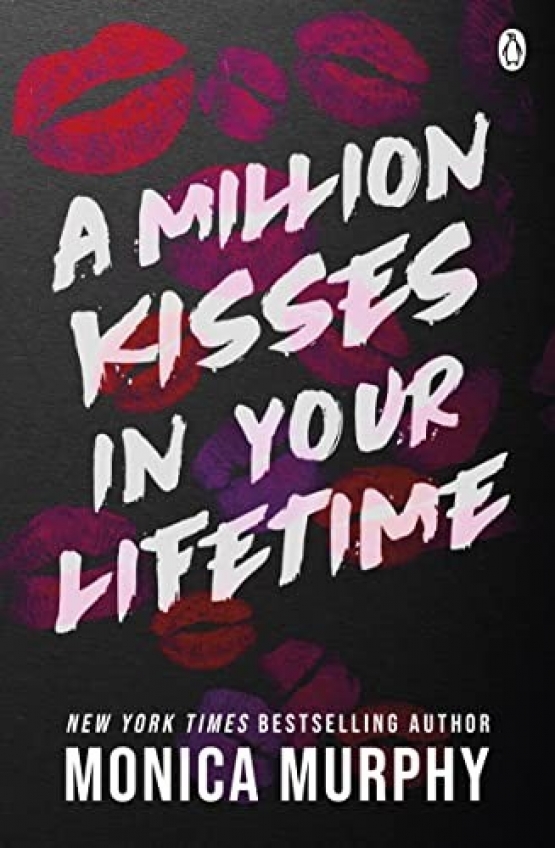 Murphy, Monica Million kisses in your lifetime 