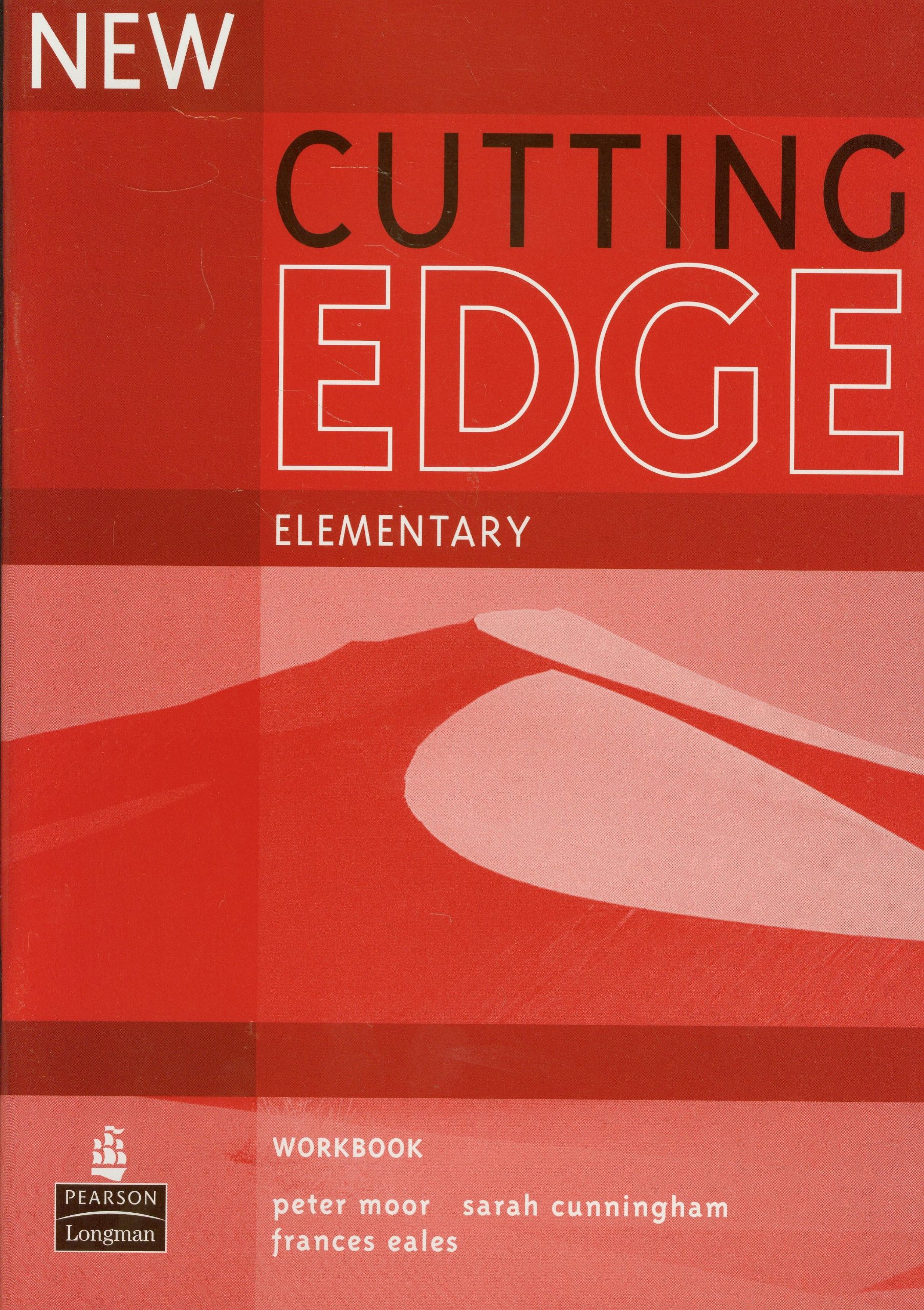 Sarah Cunningham and Peter Moor New Cutting Edge Elementary Workbook without Answer Key 