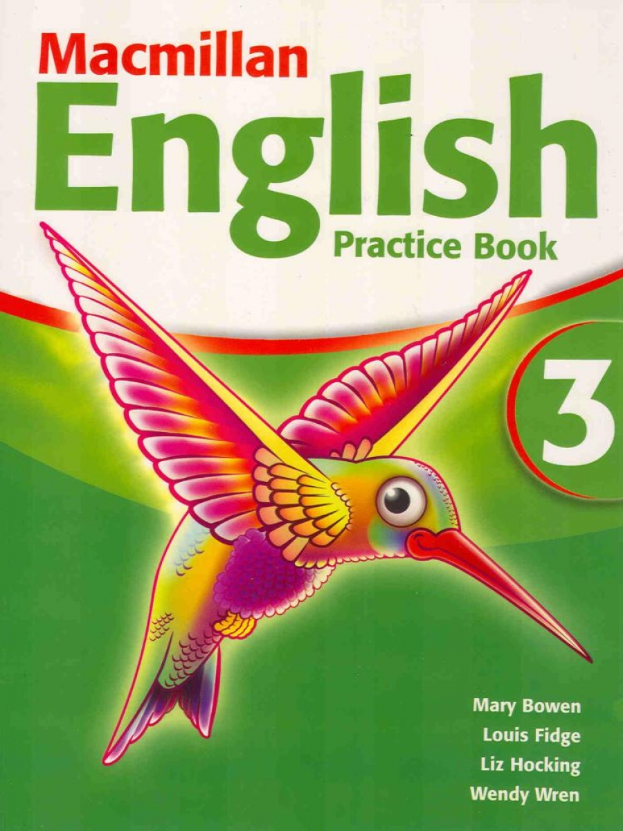 Ellis, P, Bowen, M, Fidge, L E.A. Macmillan English Level 3 Practice Book 