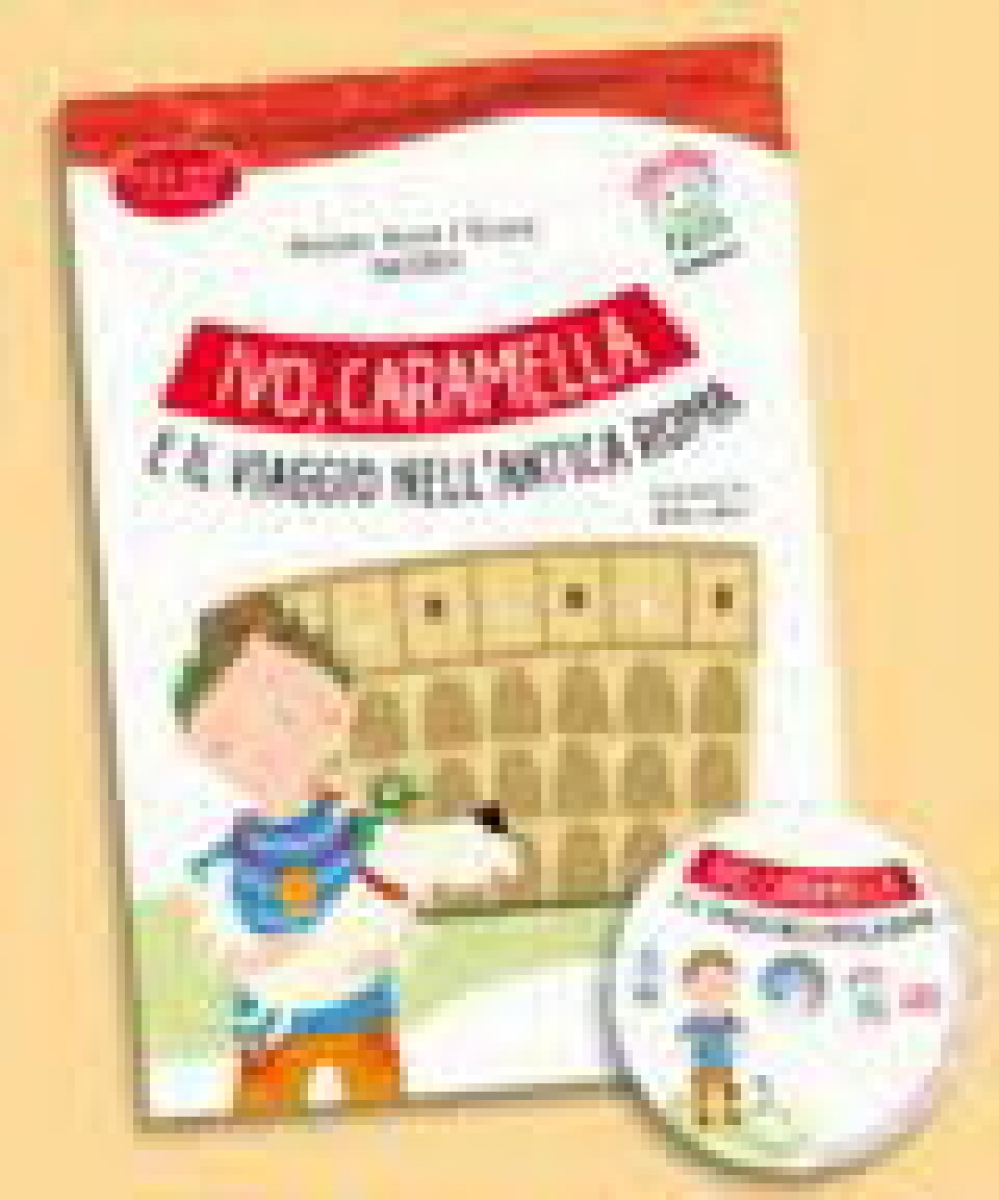 Ciro Massimo Naddeo Italiano Facile Bambini 2 (9-11 anni): Ivo, Caramella e il viaggio nell'antica Roma + CD audio 