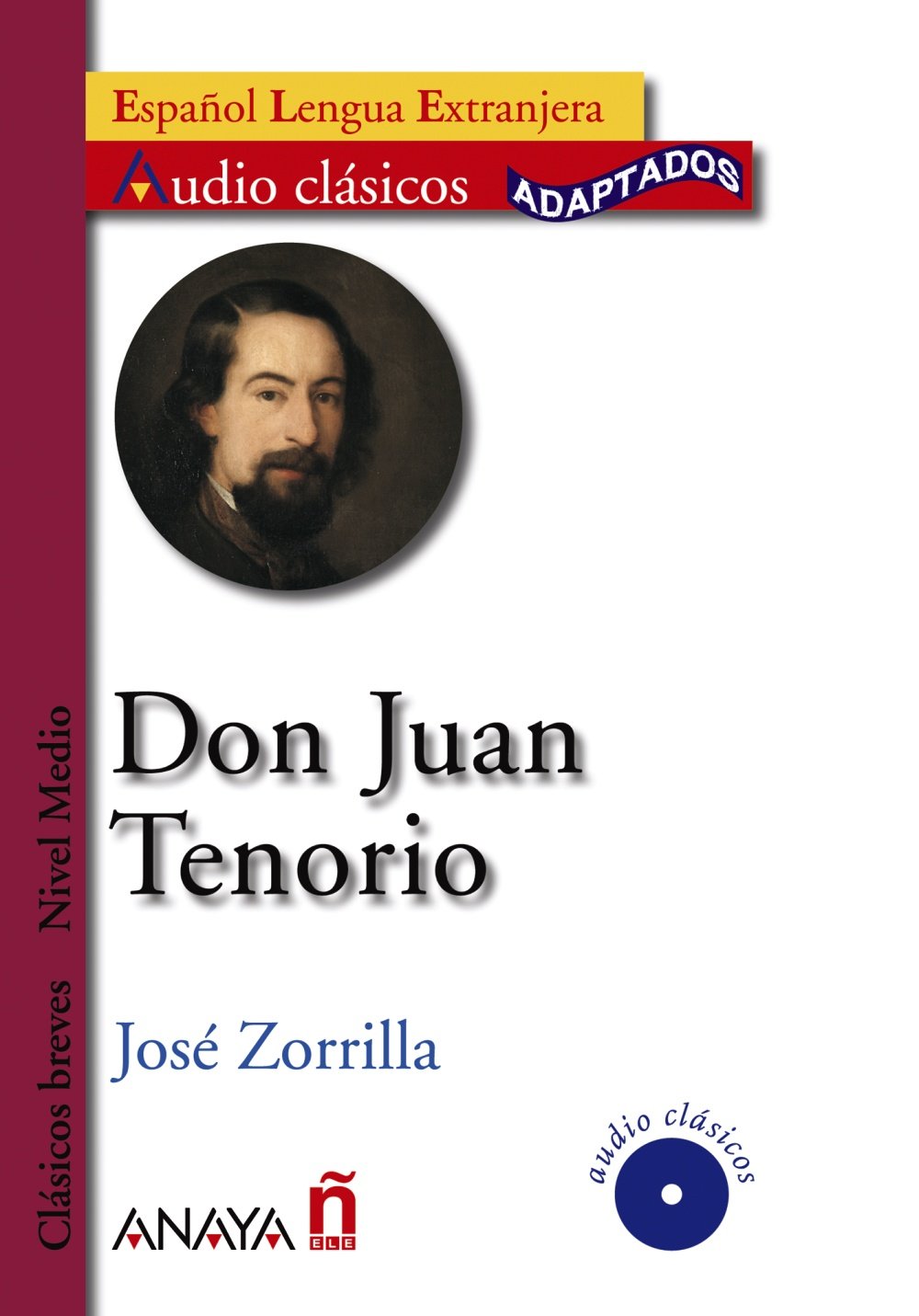 Jose Zorrilla Don Juan Tenorio 