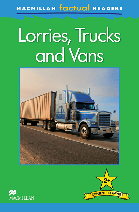 Brenda Stones MacMillan Factual Readers Level: 2 + Lorries, Trucks and Vans 