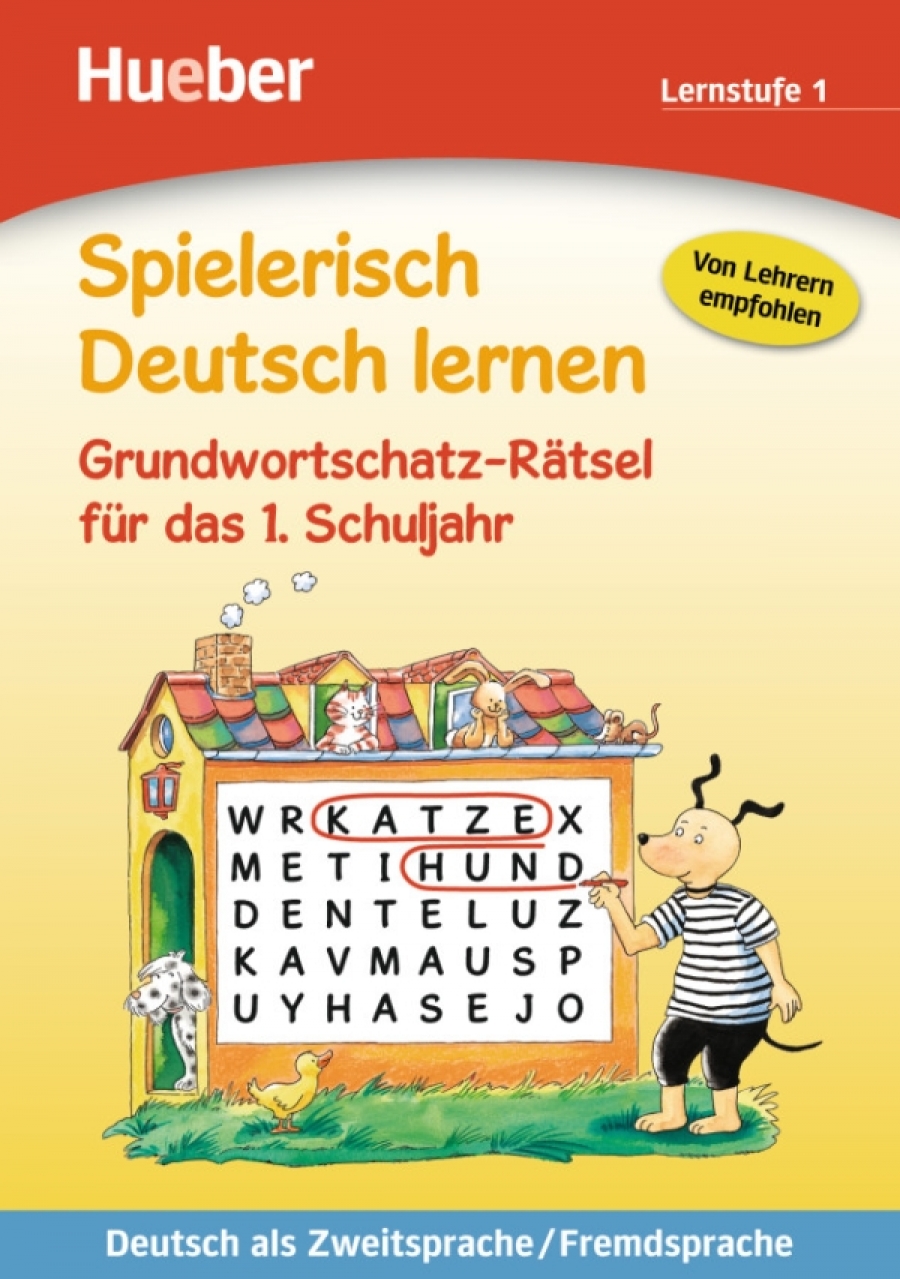 Gisela, Dorst Spielerisch Deutsch lernen - Grundwortschatz-Ratsel fur das 1. Schuljahr 