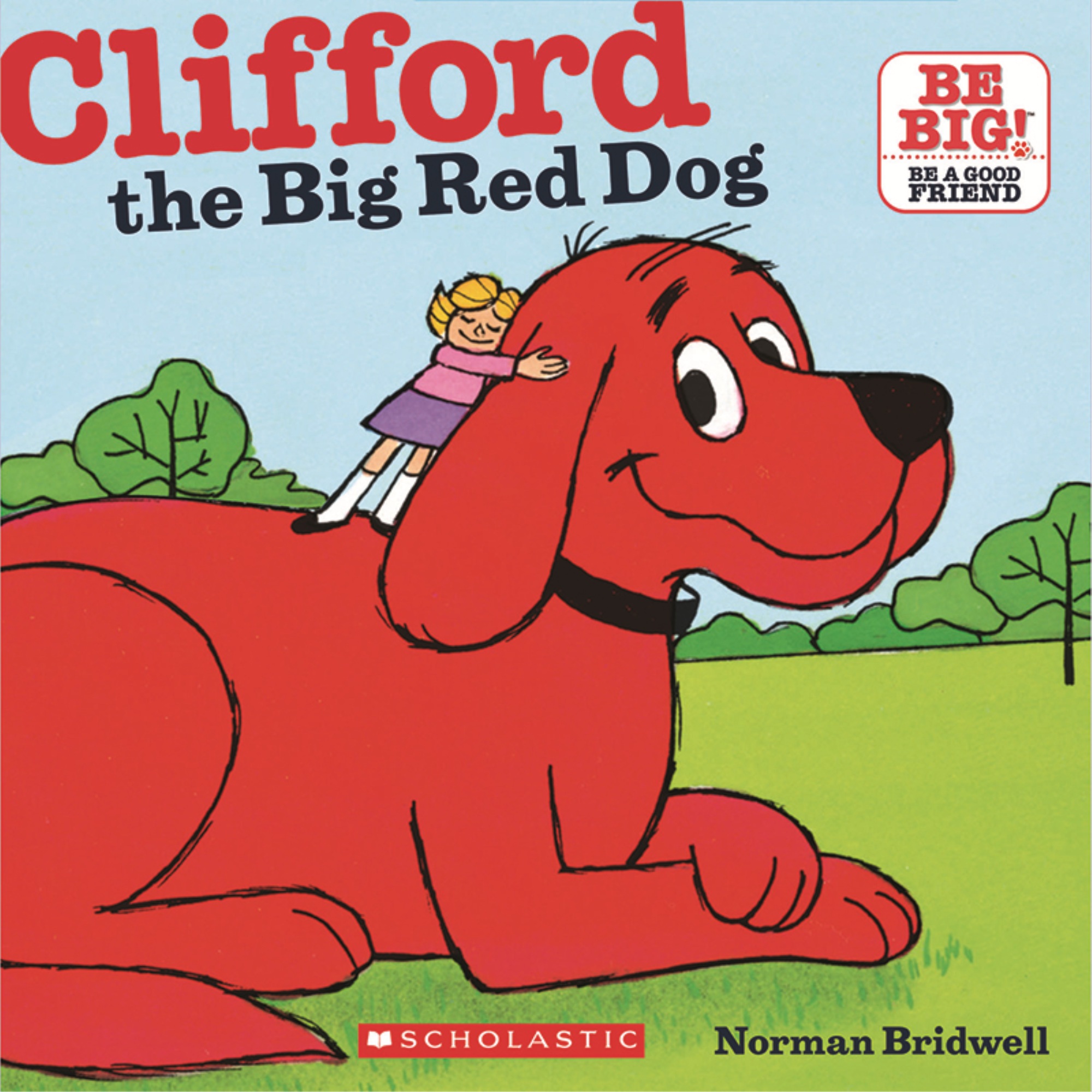 Bridwell Norman Clifford the Big Red Dog 