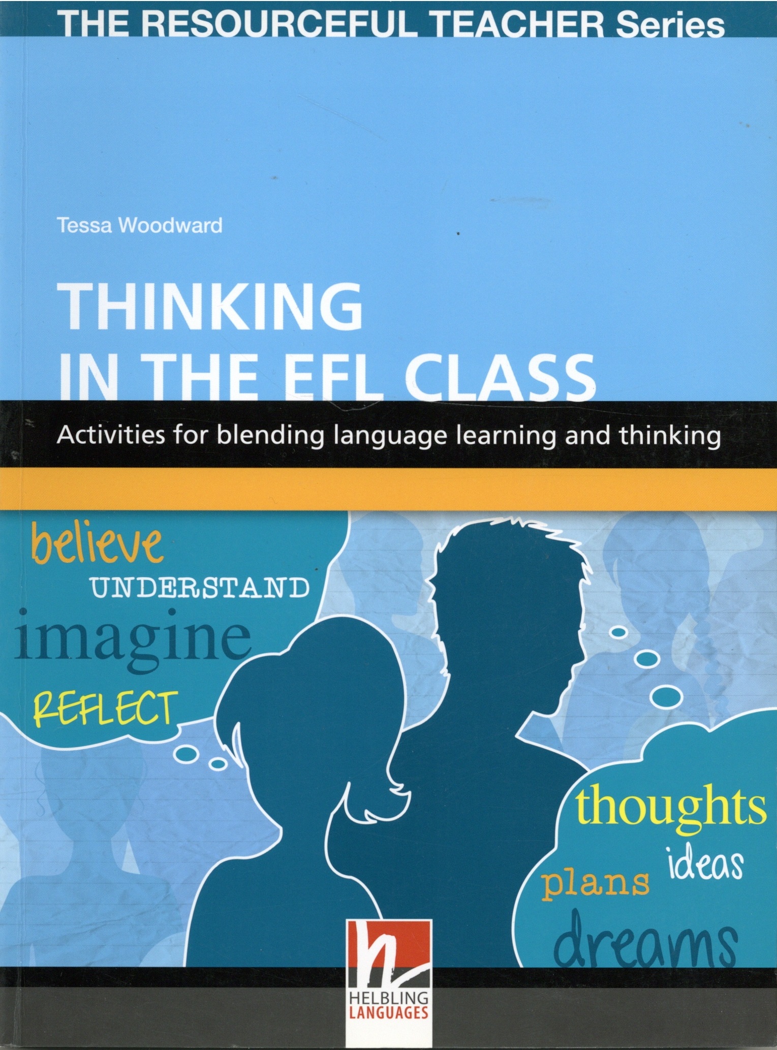 Tessa Woodward Thinking in the EFL Class 