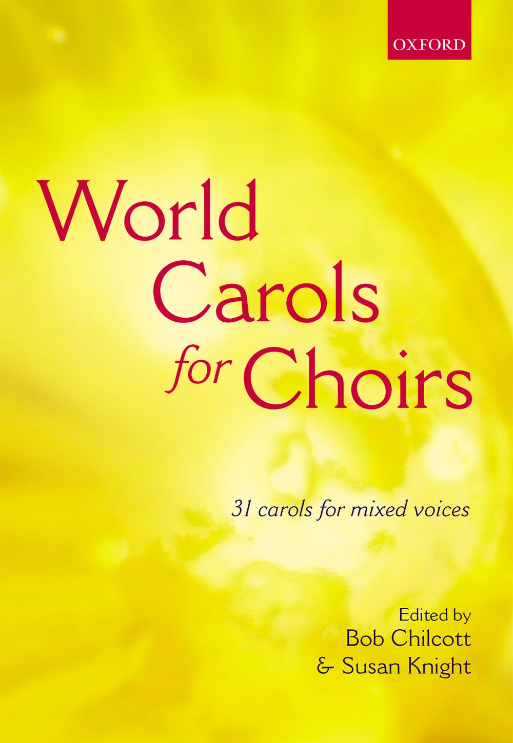 Susan, Chilcott, Bob; Knight World Carols for Choirs (SATB) 