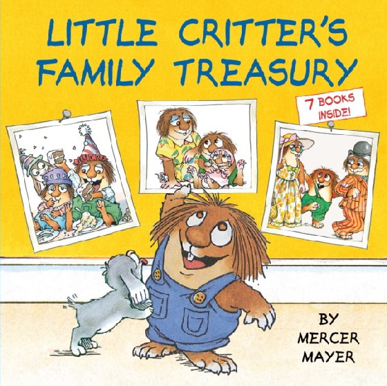 Mayer Mercer Little Critter's Family Treasury 