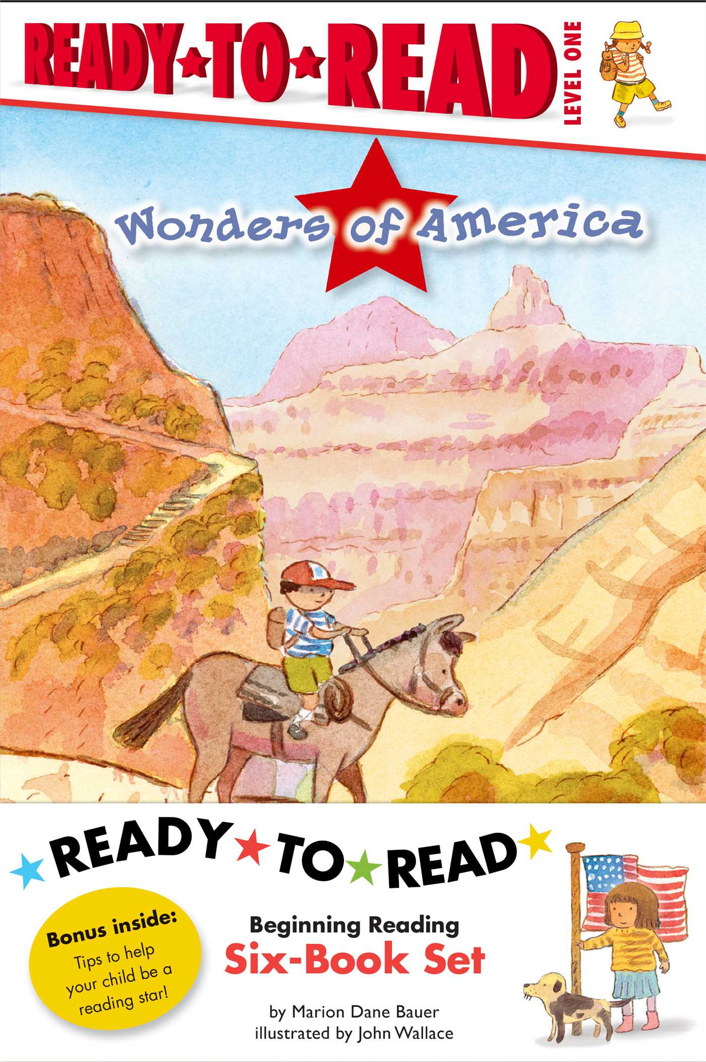 Bauer Marion Dane Wonders of America Ready-To-Read Value Pack: The Grand Canyon; Niagara Falls; The Rocky Mountains; Mount Rushmore; The Statue of Liberty; Yellowstone 