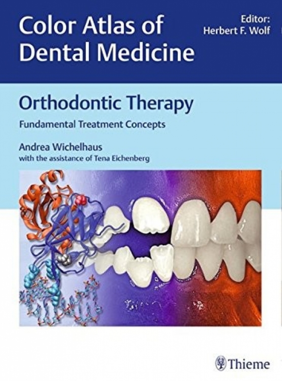 Andrea, Wichelhaus Orthodontic Therapy: Fundamental Treatment Concepts 