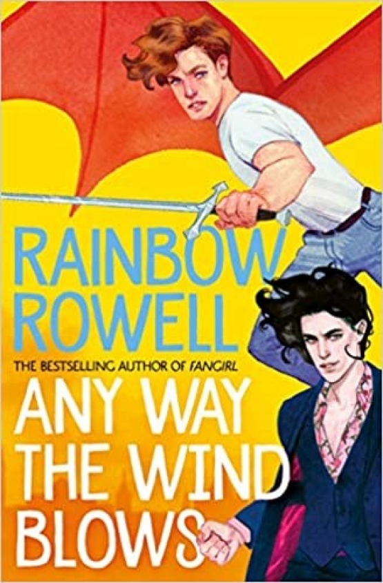 Rainbow Rowell Any Way the Wind Blows 