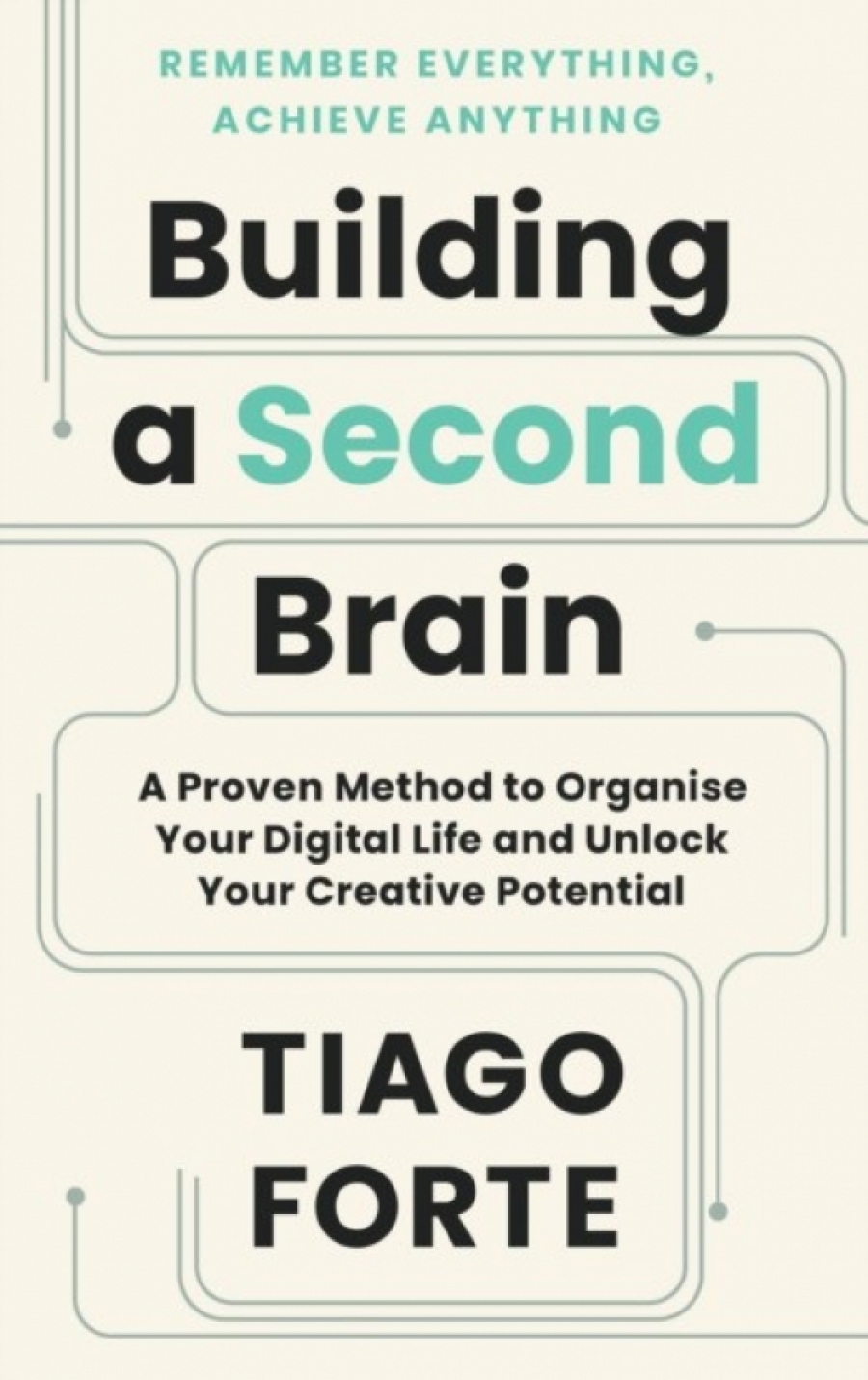 Forte, Tiago Building a second brain 
