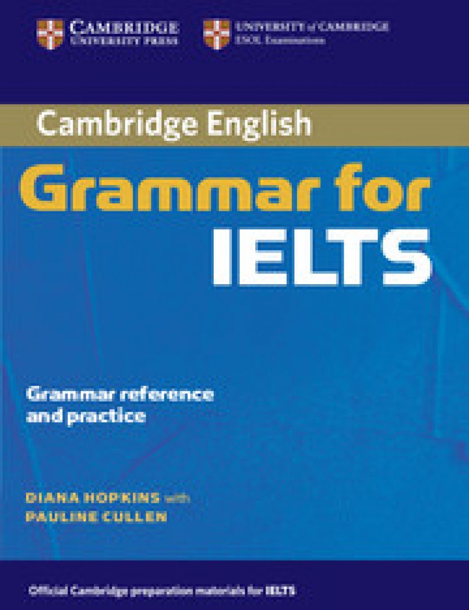 Diana Hopkins Cambridge Grammar for IELTS Student's Book without Answers 
