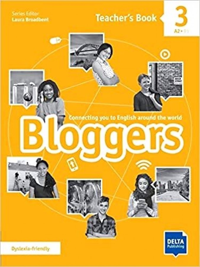Broadbent, L. Bloggers 3 Teacher's Book 