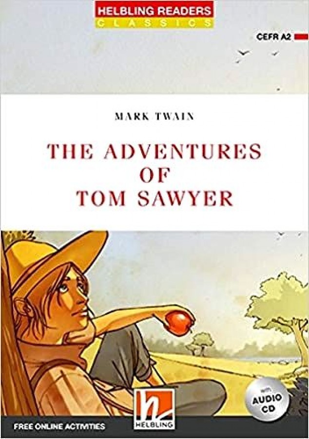 Twain, Mark The Adventures of Tom Sawyer by Mark Twain (New Edition), adapted by David A. Hill 