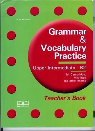 Mitchell H. Q. Grammar & Vocabulary Practice Upper-Intermediate B2 Teacher's Resource CD 