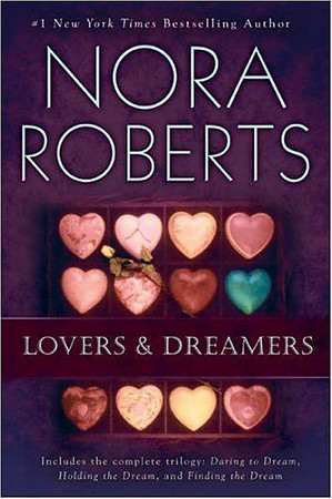 Roberts, Nora Lovers and Dreamers trilogy  (3-in-1) 