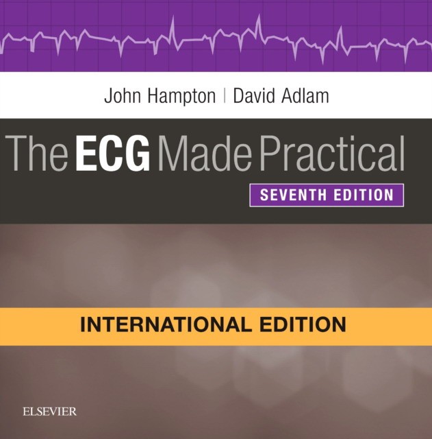 Hampton John R. The ECG Made Practical, International Edition 7 