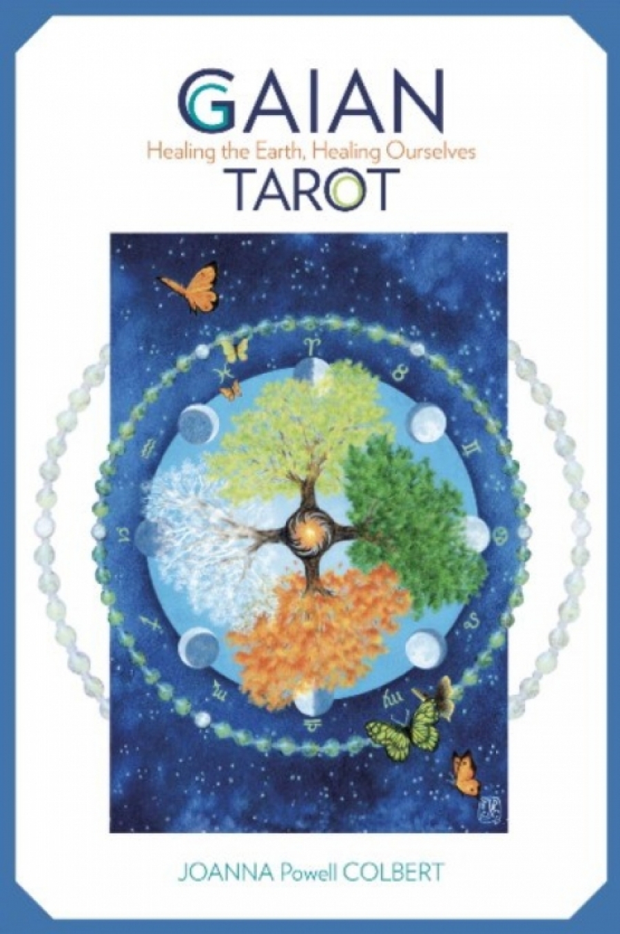Colbert, Joanna Powell Gaian Tarot: Healing the Earth, Healing Ourselves 