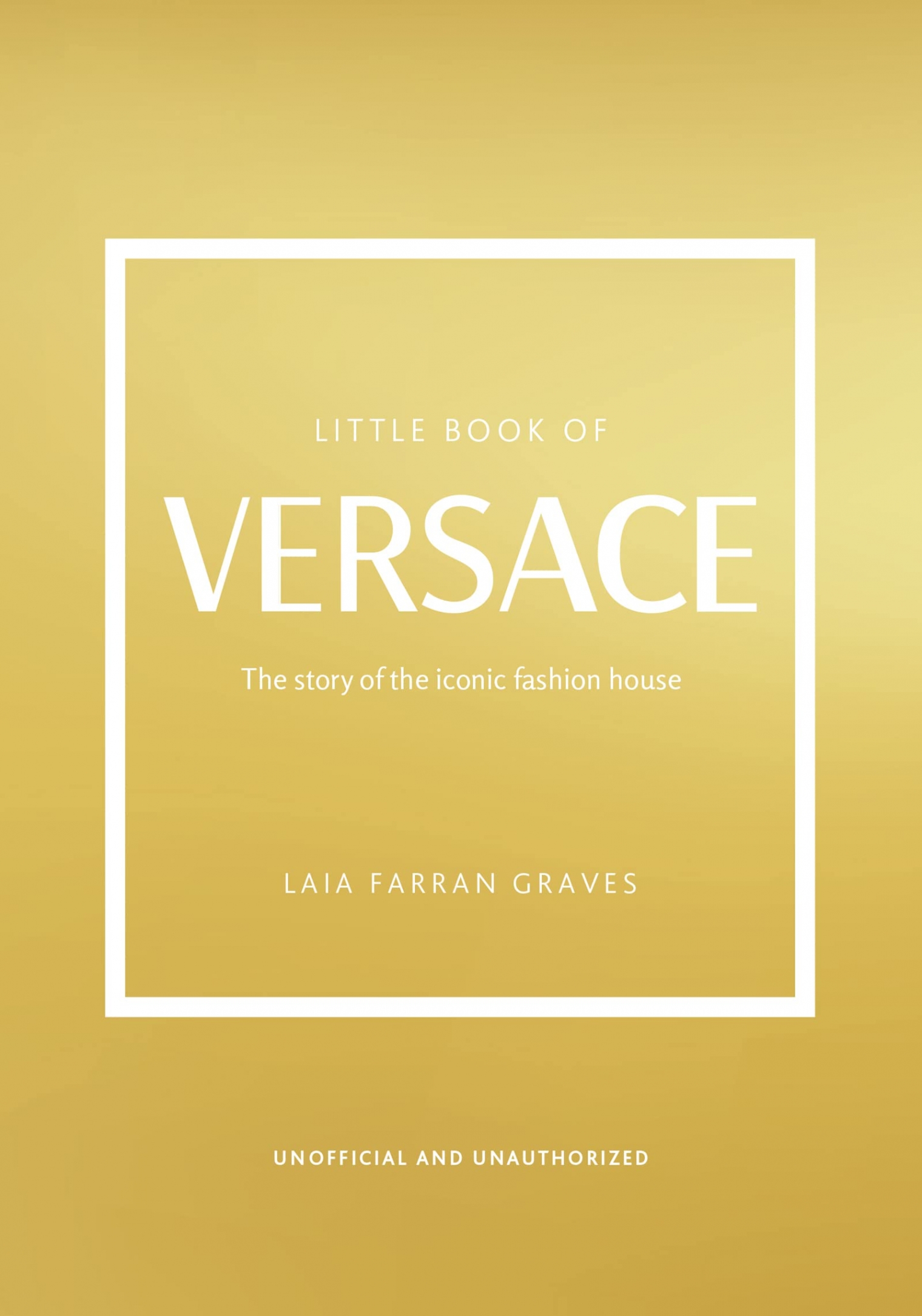 Graves, Laia Farran Little book of Versace 