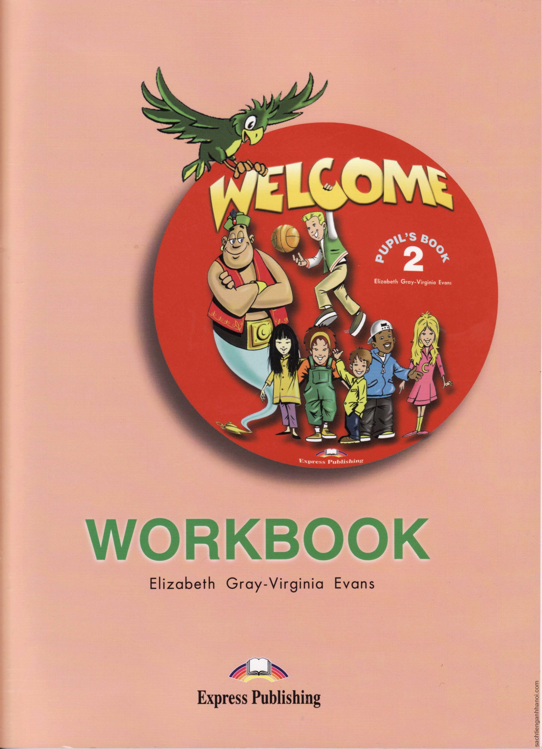 Virginia Evans, Elizabeth Gray Welcome 2 Workbook 