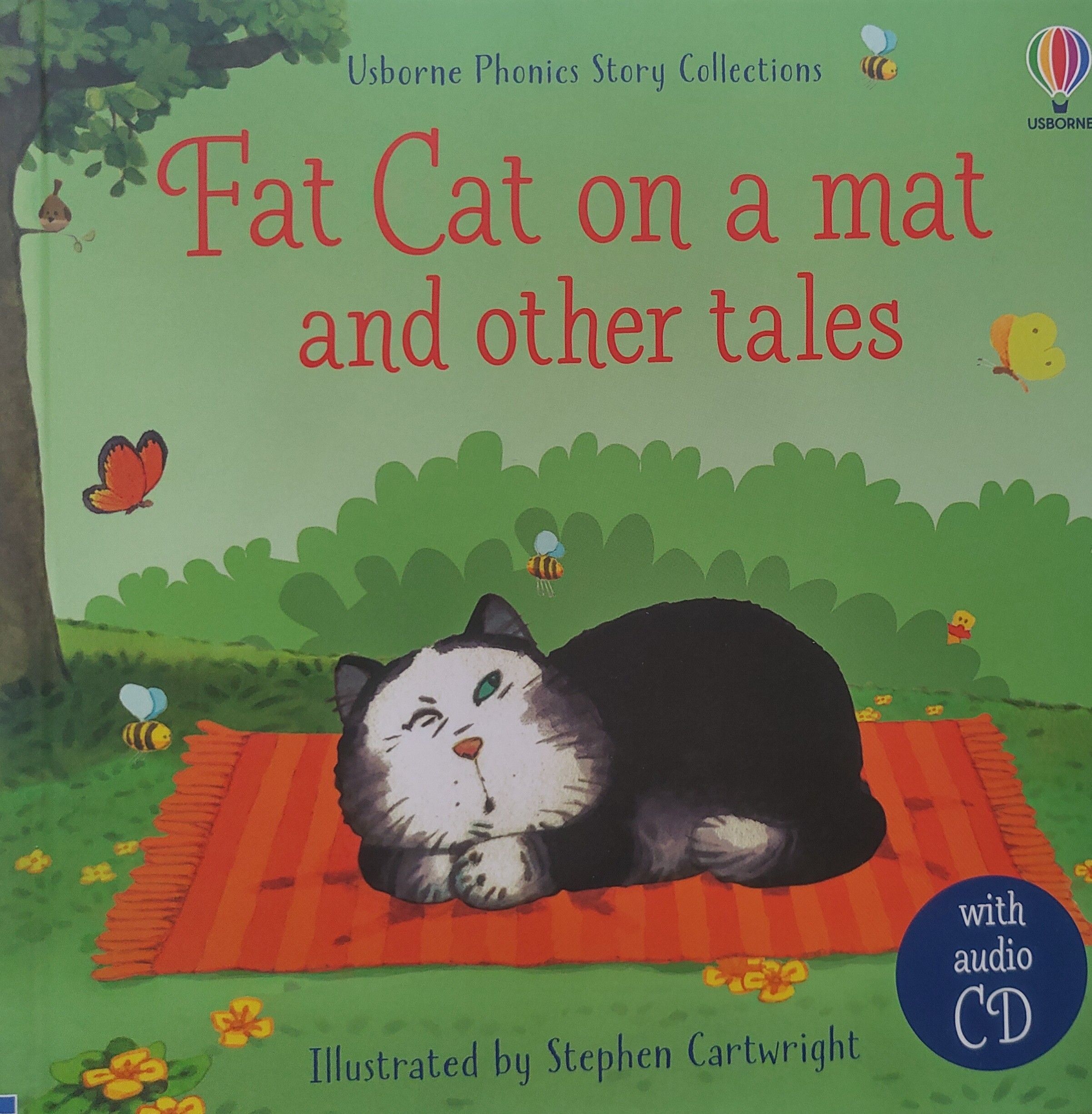Fat cat on a mat and other tales with CD 