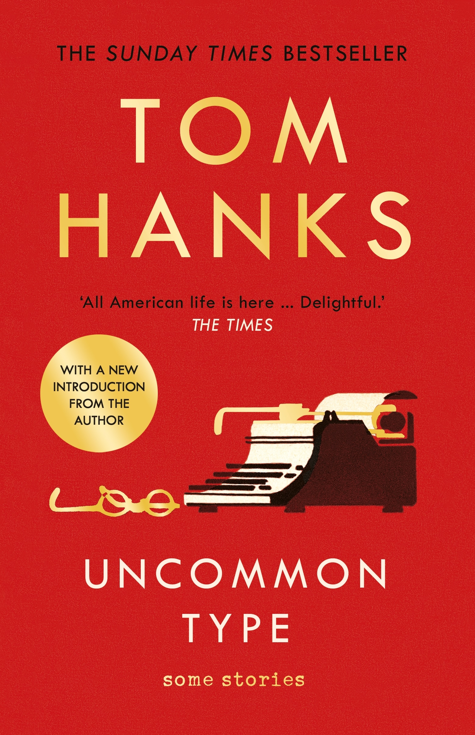 Hanks, Tom Uncommon Type: Some Stories 