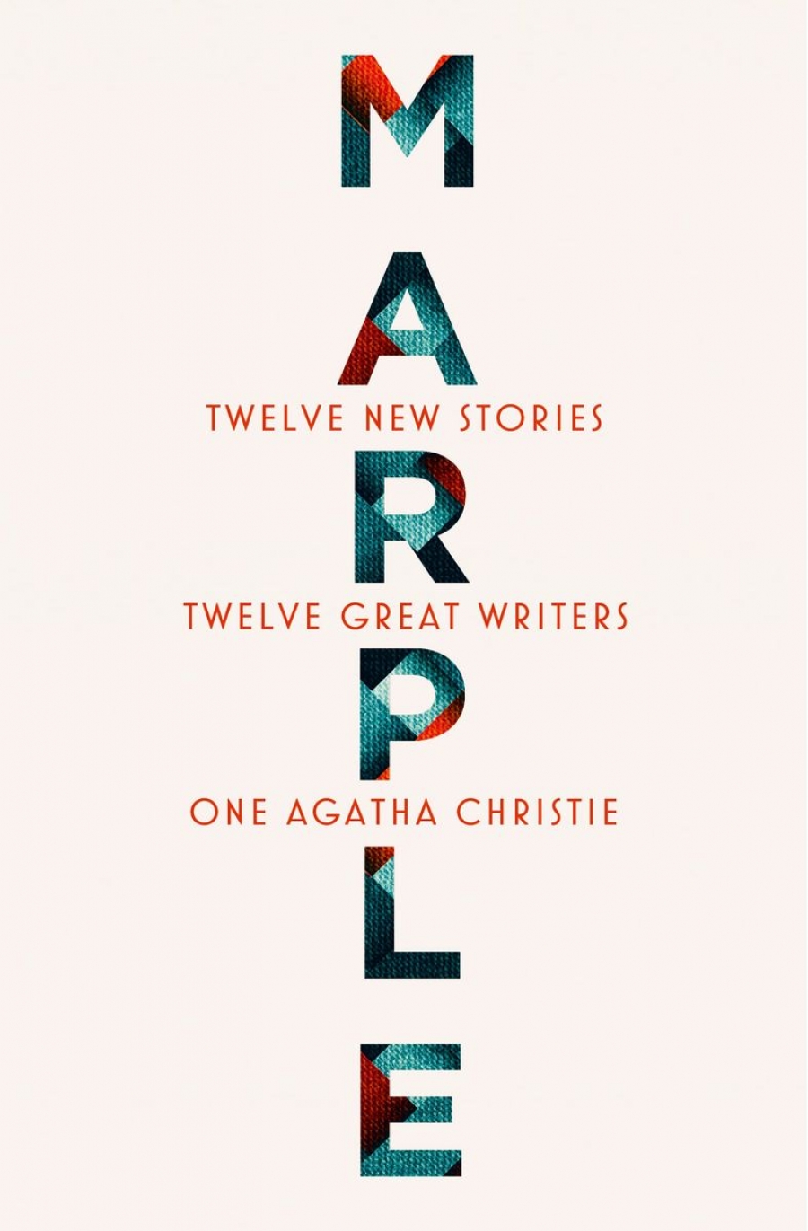 Christie, Agatha Alderman, Naomi Bardugo, Leigh Co Marple: twelve new stories 