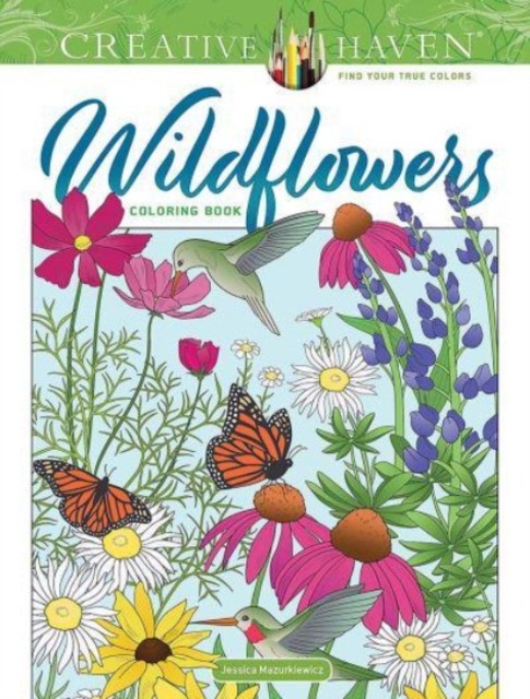 Mazurkiewicz Jessica Creative Haven Wildflowers Coloring Book 