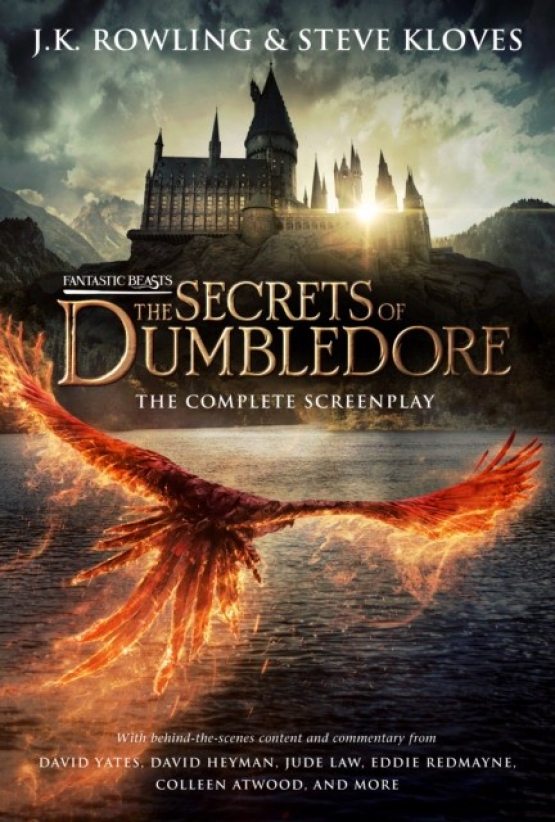 Steve, Rowling, J. K. Kloves Fantastic beasts: the secrets of dumbledore - the complete screenplay (fantastic beasts, book 3) 