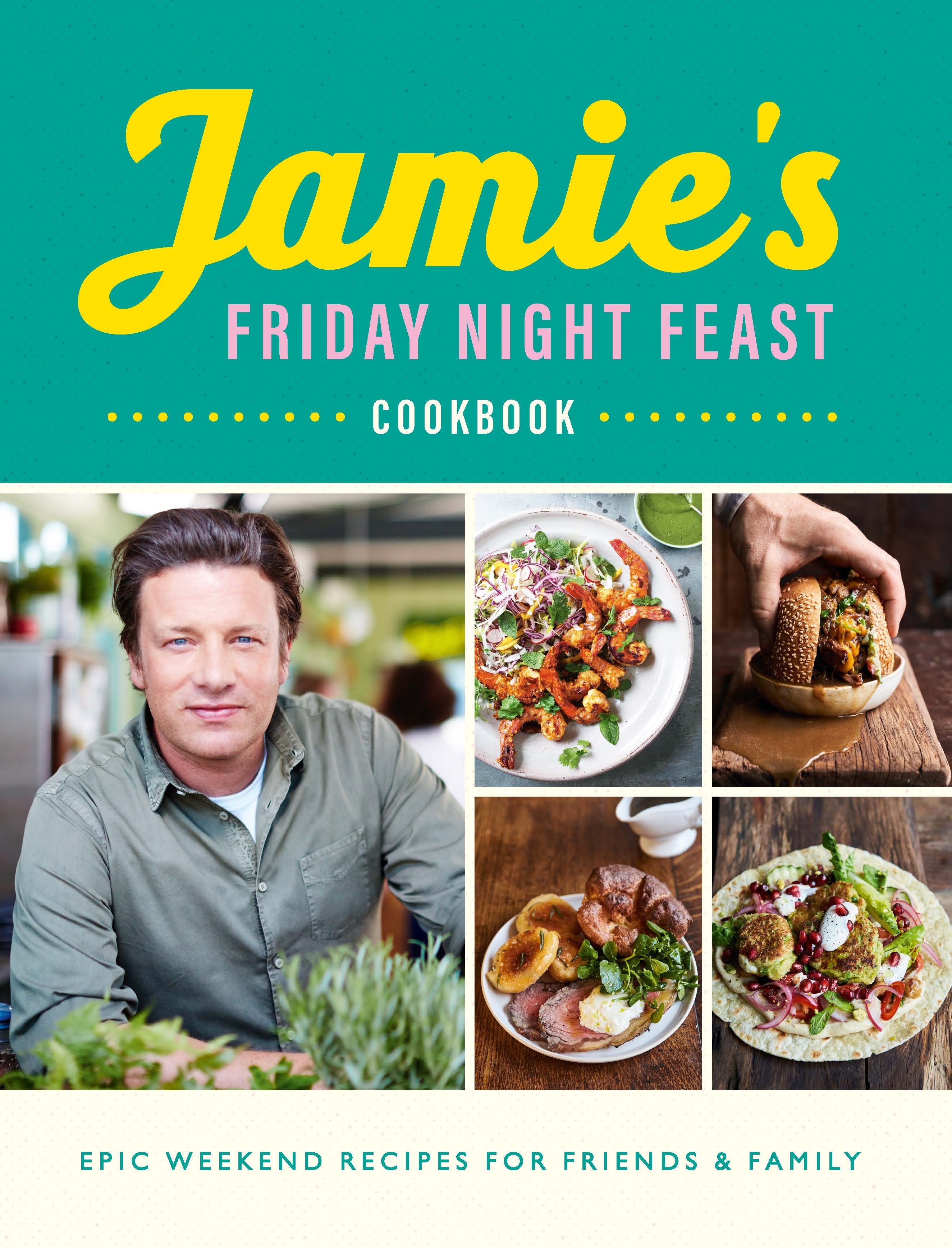 Oliver, Jamie Friday night feast 