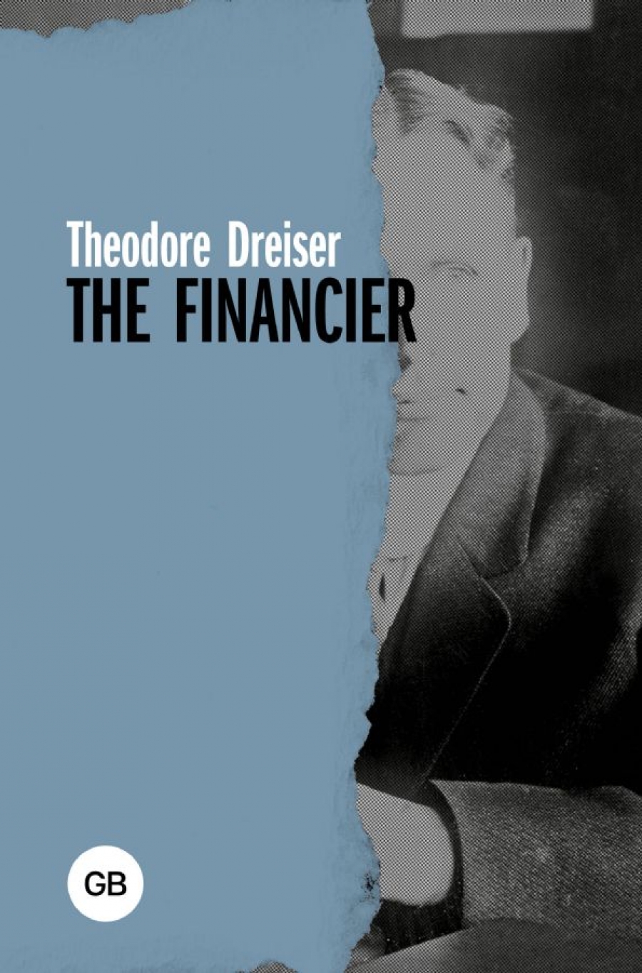 Dreiser Theodore The Financier 