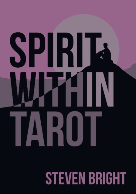 Steven, Bright Spirit Within Tarot 