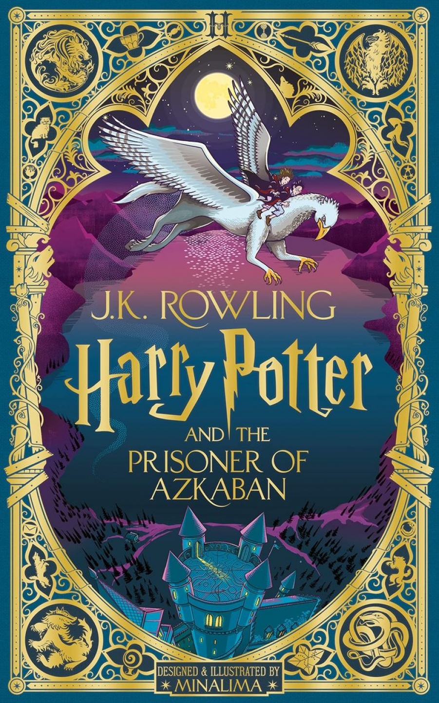 Rowling J.K. Harry Potter and the Prisoner of Azkaban: MinaLima Edition 